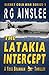 The Latakia Intercept: A Ro...