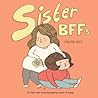 Sister BFFs by Philippa Rice