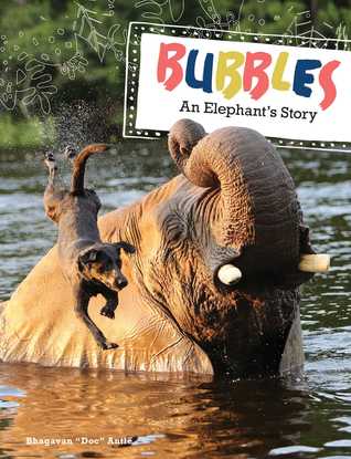 Bubbles: An Elephant's Story (Hardcover)