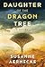 Daughter of the Dragon Tree by Susanne Aernecke