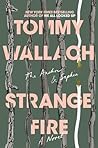 Strange Fire (The Anchor & Sophia, #1)