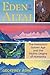 Eden in the Altai: The Prehistoric Golden Age and the Mythic Origins of Humanity