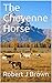 The Cheyenne Horse