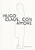 Hugo Claus, Con Amore