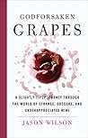 Godforsaken Grape...