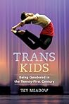 Trans Kids: Being...