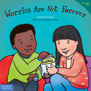 Worries Are Not Forever (Ages 4-7) (Best Behavior® Paperback Series)