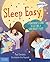 Sleep Easy: A Mindfulness Guide to Getting a Good Night s Sleep