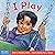 I Play: A board book about ...