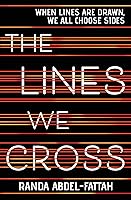 The Lines We Cross