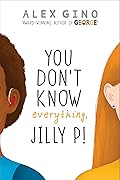 You Don't Know Everything, Jilly P! (Scholastic Gold)