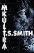 MKUltra by T.S. Smith