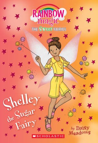 Shelley the Sugar Fairy (Rainbow Magic: The Sweet Fairies, #4)