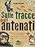 Sulle tracce degli antenati