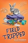 Field Tripped
