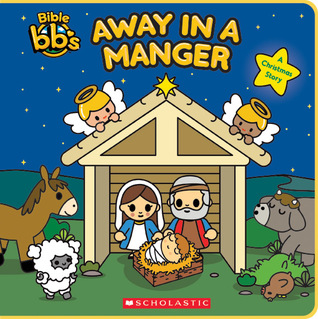 Away in a Manger (Bible bbs)