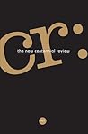 CR: The New Centennial Review 15, no. 1 (CR: The New Centennial Review (Journal)) CR: The New Centennial Review 15, no. 1 (CR: The New Centennial Review (Journal))