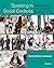 Speaking in Social Contexts...