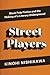 Street Players: Black Pulp Fiction and the Making of a Literary Underground