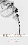 Bealport: A Novel of a Town Bealport: A Novel of a Town