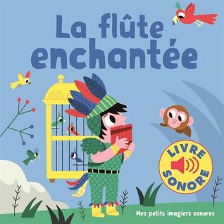 La flûte enchantée (Board book)