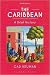 The Caribbean: A Brief History