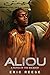 Aliou: A Novel of the Backway