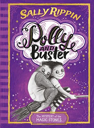 Polly and Buster: The Mystery of the Magic Stones (Kindle Edition)