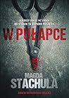 W pułapce by Magda Stachula