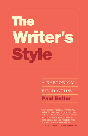 Writer's Style: A Rhetorical Field Guide (Paperback)