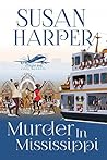 Murder in Mississippi by Susan Harper Murder in Mississippi by Susan Harper