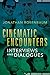 Cinematic Encounters: Inter...