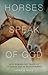 Horses Speak of God by Laurie M. Brock