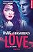 Dark and Dangerous Love - Saison 1