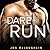 Dare to Run (The Sons of Steel Row, #1)