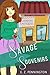Savage Souvenirs (Rose Holl...
