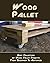 Wood Pallet: Huge Collectio...