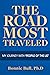 The Road Most Traveled - My...