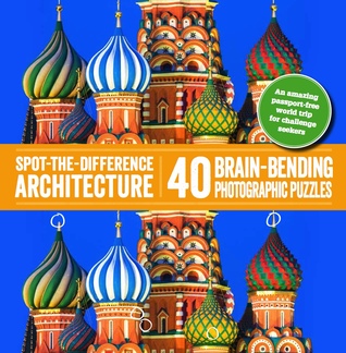 Spot-the-Difference Architecture: 40 Brain-Bending Photographic Puzzles (Paperback)