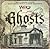 Weird Ghosts: True Tales of the Eeriest Legends and Hair-Raising Hauntings Across America (Volume 24)