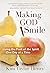 Making God Smile: Living th...