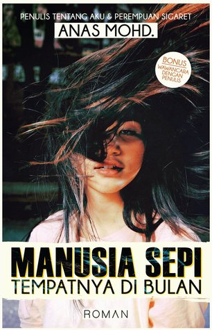 Manusia Sepi Tempatnya Di Bulan (Paperback)