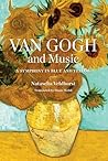Van Gogh and Music by Natascha Veldhorst