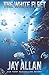The White Fleet (Blood on the Stars #7)
