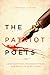 The Patriot Poets by Stephen J Adams