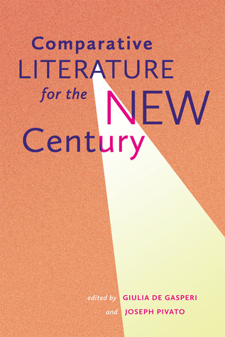 Comparative Literature for the New Century (Hardcover)