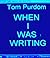 When I Was Writing: A Liter...