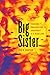 Big Sister: Feminism, Conse...