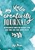 My Creativity Journal: Redi...