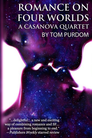 Romance on Four Worlds: A Casanovoa Quartet (Casanova #1-4)